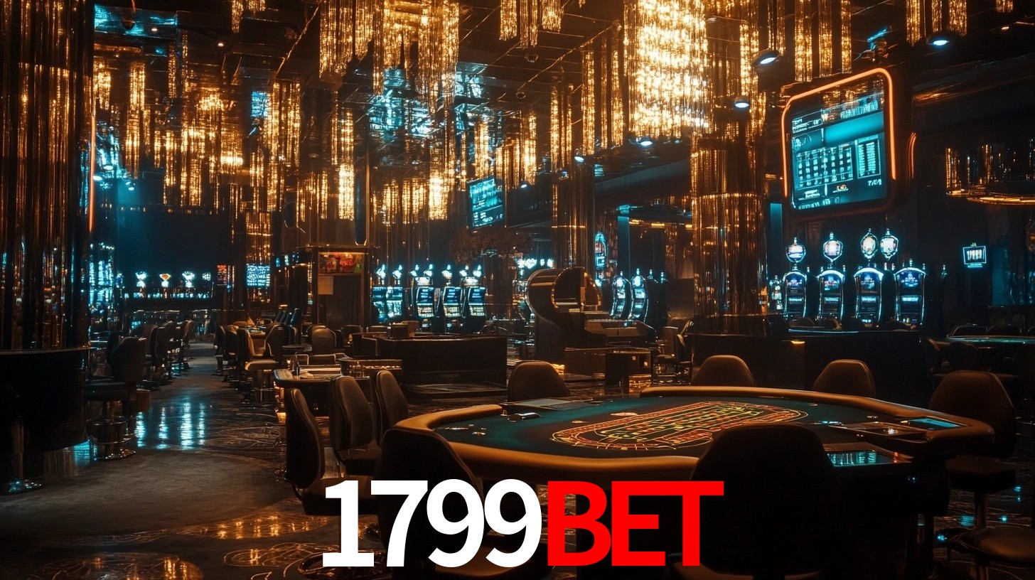 1799bet: Seu Cassino Premiado com Pagamentos Rápidos