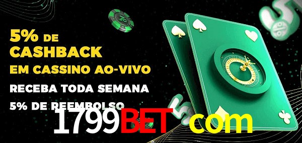 Promoções do cassino ao Vivo 1799bet com